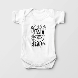 Less Plastic More Sea Baby Onesie - Save the Oceans Earth Day Bodysuit