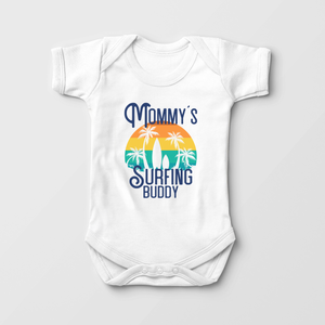 Mommy's Surfing Buddy Baby Onesie - Cute Future Surfer Bodysuit