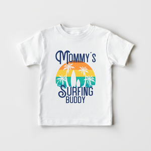 Mommy's Surfing Buddy Kids Shirt - Cute Surfing Toddler Shirt