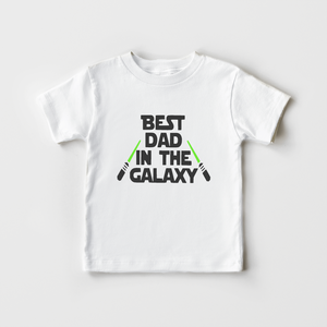 Best Dad In The Galaxy Kids Shirt - Funny Father's Day Toddler Shirt