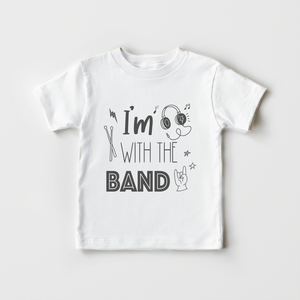 I'm With The Band Kids Shirt - Cute Music Toddler Shirt