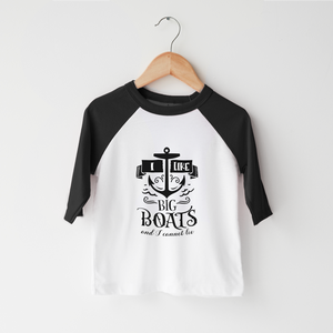 I Like Big Boats Kids Shirt - Funny Summer Toddler Shirt