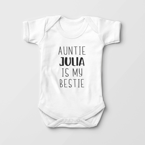 Auntie Is My Bestie Baby Onesie - Custom Name Aunt Bodysuit