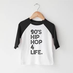 90's Hip Hop 4 Life Toddler Shirt - Funny 90's Music Kids Shirt