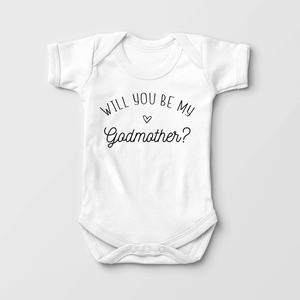 Will You Be My Godmother? Baby Onesie - Cute Pregnancy Announcement Bodysuit