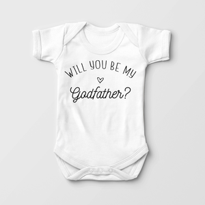 Will You Be My Godfather? Baby Onesie - Cute Pregnancy Announcement Bodysuit
