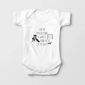 On The Playground Is Where I Spend Most Of My Days Baby Onesie - Funny 90's Music Bodysuit