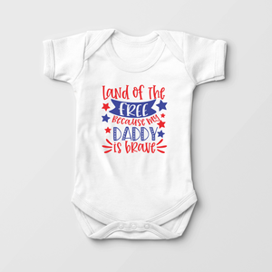 Land Of The Free Because My Mommy Is Brave Baby Onesie - Cute Memorial Day Bodysuit