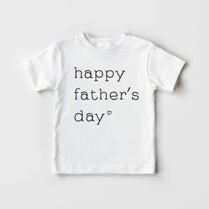 Happy Father's Day Kids Shirt - Cute Minimalist Toddler Shirt