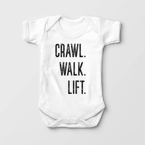 Crawl, Walk, Lift Baby Onesie - Cute Workout Bodysuit