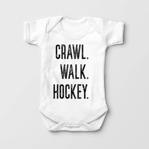 Crawl, Walk, Hockey Baby Onesie - Funny Hockey Bodysuit
