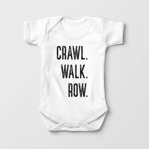 Crawl, Walk, Row Baby Onesie - Cute Rowing Bodysuit
