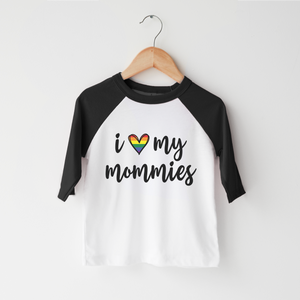 I Love My Mommies Kids Shirt - Pride Mother Toddler Shirt