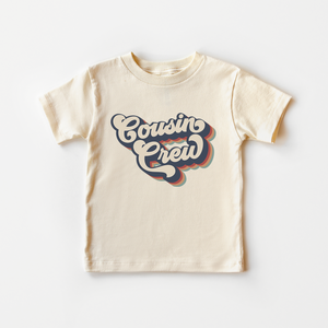 Cousin Crew Toddler Shirt - Retro Natural Kids Tee