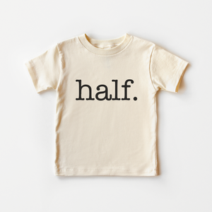 Half Birthday Toddler Shirt - Vintage Natural Kids Tee